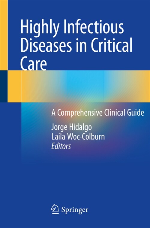 Highly Infectious Diseases in Critical Care: A Comprehensive Clinical Guide (Paperback, 2020)