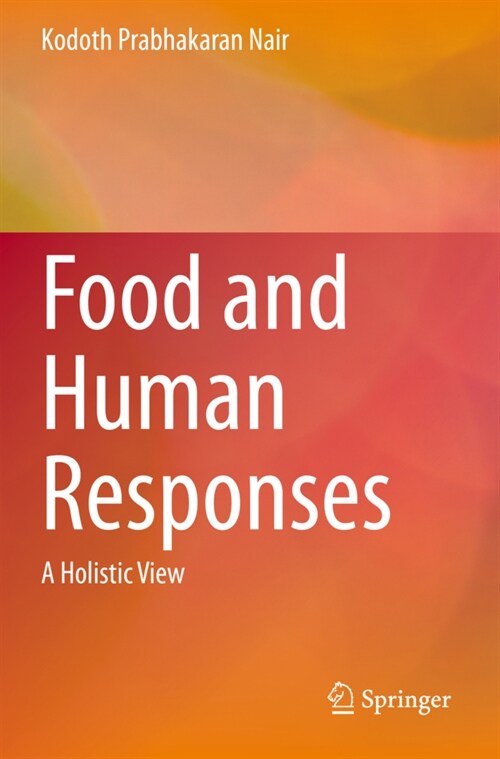 Food and Human Responses: A Holistic View (Paperback, 2020)