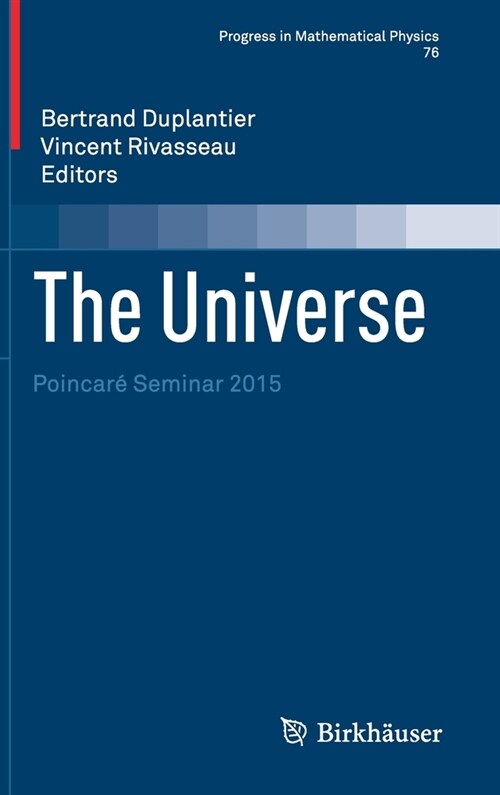 The Universe: Poincar?Seminar 2015 (Hardcover, 2021)