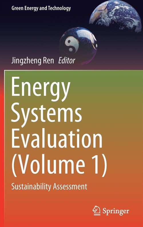 Energy Systems Evaluation (Volume 1): Sustainability Assessment (Hardcover, 2021)