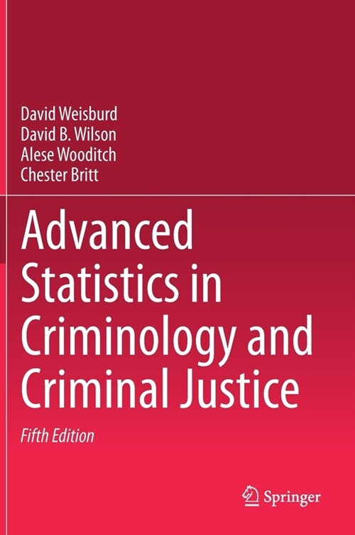 Advanced Statistics in Criminology and Criminal Justice (Hardcover, 5, 2021)