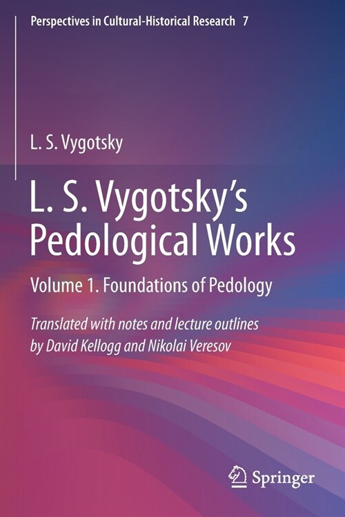 L. S. Vygotskys Pedological Works: Volume 1. Foundations of Pedology (Paperback, 2019)