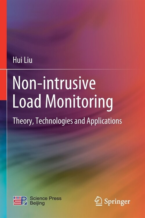 Non-Intrusive Load Monitoring: Theory, Technologies and Applications (Paperback, 2020)