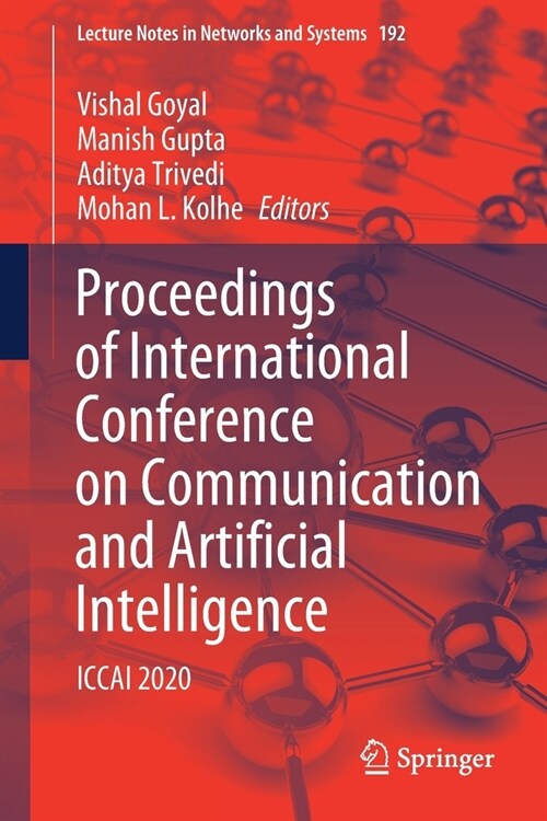 Proceedings of International Conference on Communication and Artificial Intelligence: Iccai 2020 (Paperback, 2021)