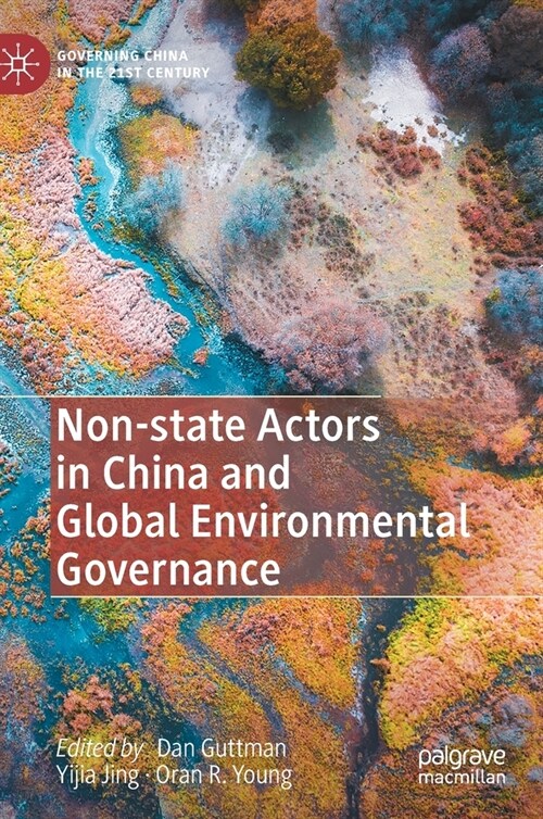 Non-state Actors in China and Global Environmental Governance (Hardcover)