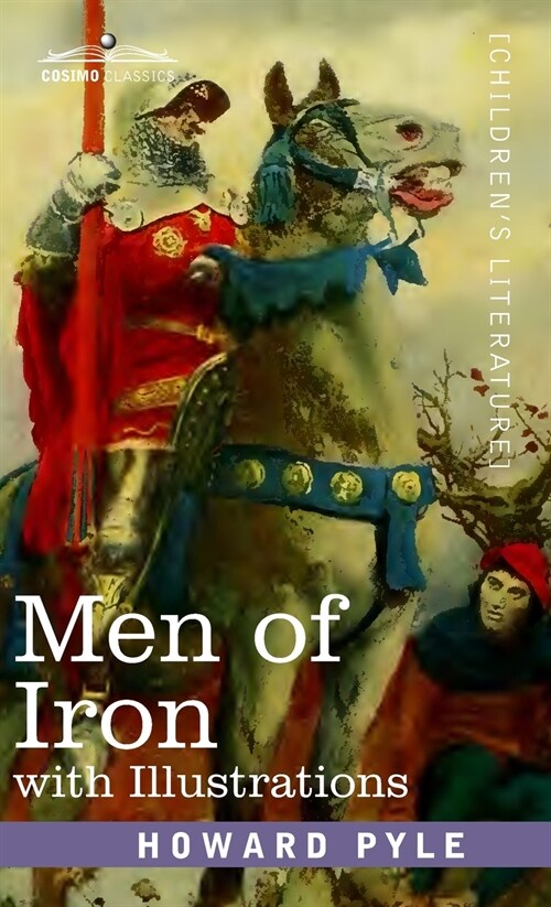 Men of Iron: with illustrations (Hardcover)