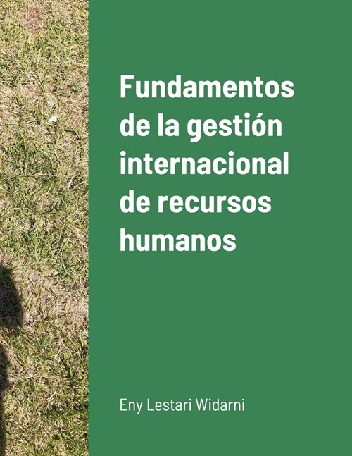 Fundamentos de la gesti? internacional de recursos humanos (Paperback)