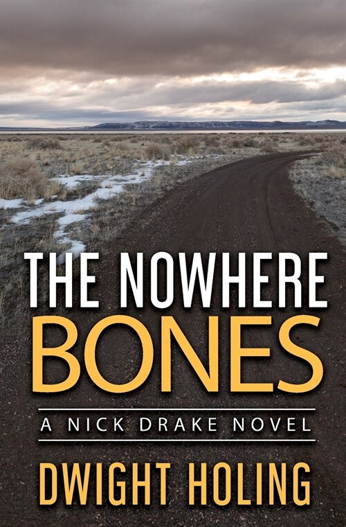 The Nowhere Bones (Paperback)