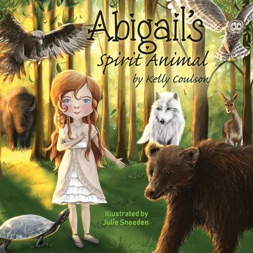 Abigails Spirit Animal (Paperback)