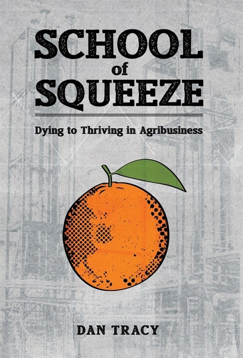 School of Squeeze (Hardcover)