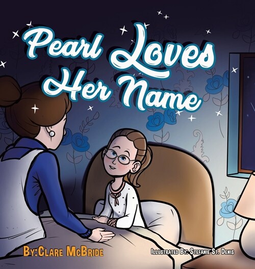Pearl Loves Her Name (Hardcover)