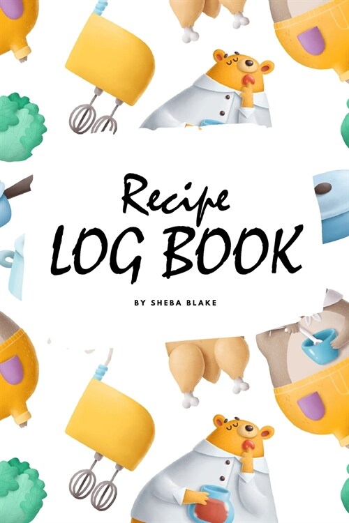 Recipe Log Book (6x9 Softcover Log Book / Tracker / Planner) (Paperback)