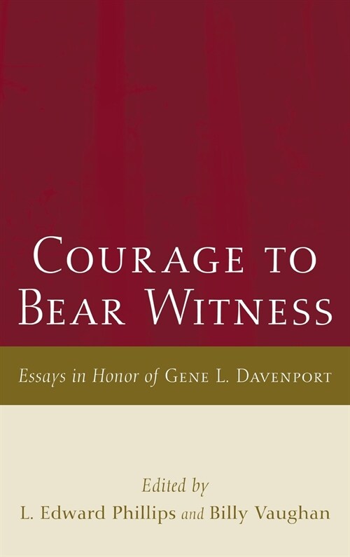 Courage to Bear Witness (Hardcover)