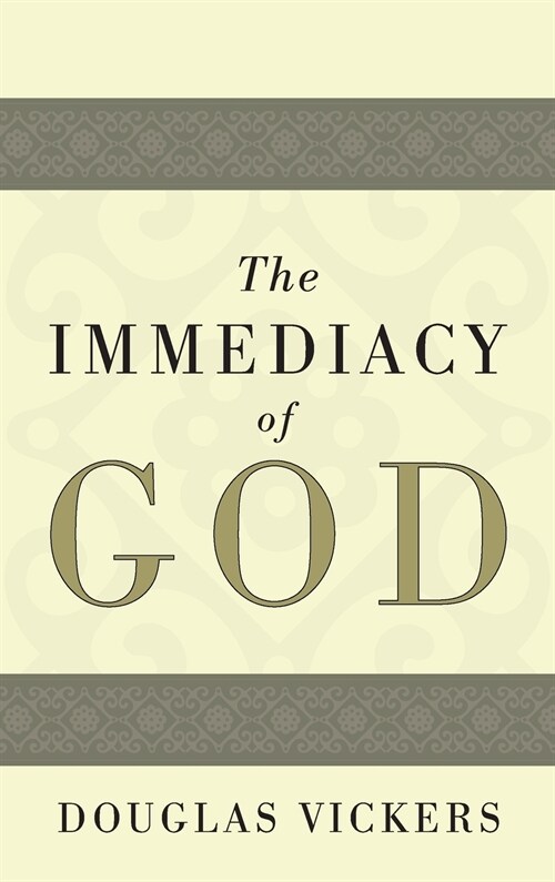 The Immediacy of God (Hardcover)