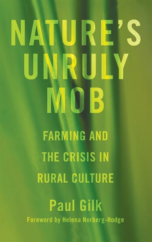 Natures Unruly Mob (Hardcover)