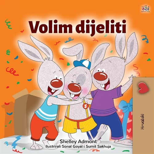 I Love to Share (Croatian Childrens Book) (Paperback)