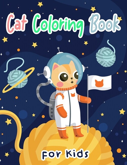 Cat Coloring Book for Kids: Cats Coloring book for Girls and Kids Ages 4-8, 8-12 Cat Books Kids Kittens Coloring Book (Paperback, Cat Coloring Bo)