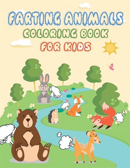 Farting Animals Coloring Book for Kids: Funny Farting Coloring Book For Kids, Fart Jokes for Kids (Paperback, Farting Animals)
