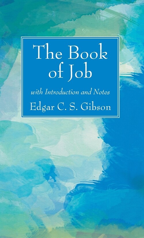 The Book of Job with Introduction and Notes (Hardcover)
