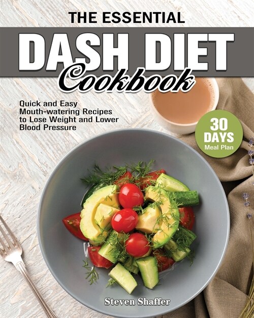 The Essential Dash Diet Cookbook (Paperback)