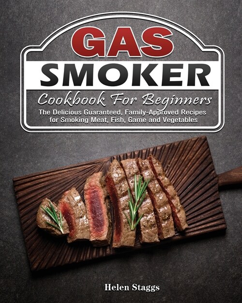 Gas Smoker Cookbook For Beginners (Paperback)