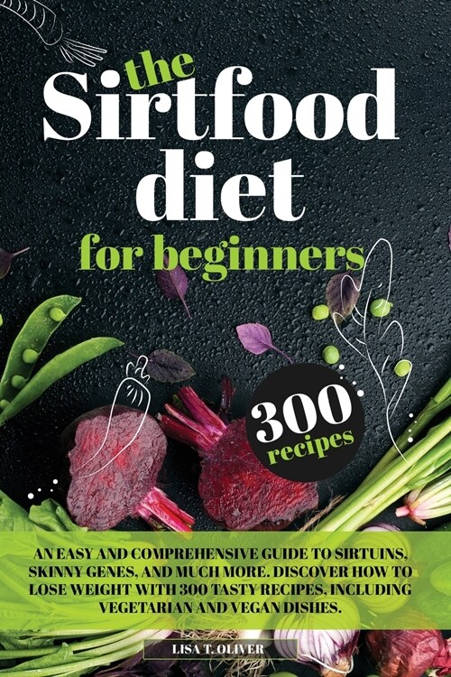 The Sirtfood Diet For Beginners (Paperback)