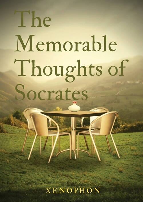 The Memorable Thoughts of Socrates (Paperback)