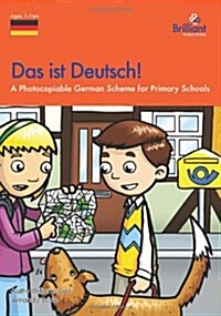 Das ist Deutsch! : A Photocopiable German Scheme for Primary Schools (Paperback)