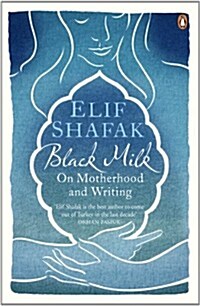 Black Milk : On Motherhood and Writing (Paperback)