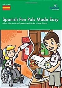 Spanish Pen Pals Made Easy KS3 (Paperback)