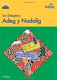 Sut I Ddisgleirio Adeg Y Nadolig (Paperback)