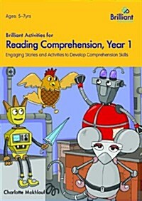 Brilliant Activities for Reading Comprehension, Year 1 : Engaging Stories and Activities to Develop Comprehension Skills (Paperback)