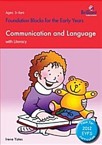 Foundation Blocks for the Early Years - Communication and Language : With Literacy (Paperback)