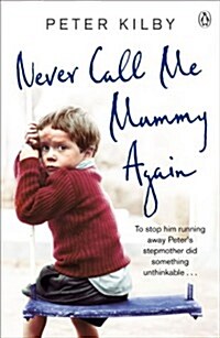 Never Call Me Mummy Again (Paperback)