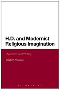 H.D. and Modernist Religious Imagination: Mysticism and Writing (Hardcover)
