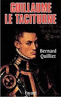 Guillaume le taciturne (French, Paperback)