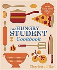 [중고] The Hungry Student Cookbook (Paperback)