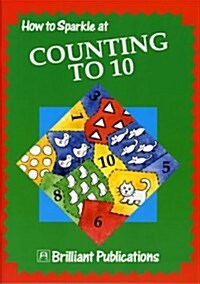 How to Sparkle at Counting to 10 (Paperback)