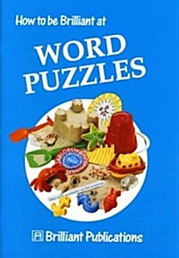 How to be Brilliant at Word Puzzles (Paperback)