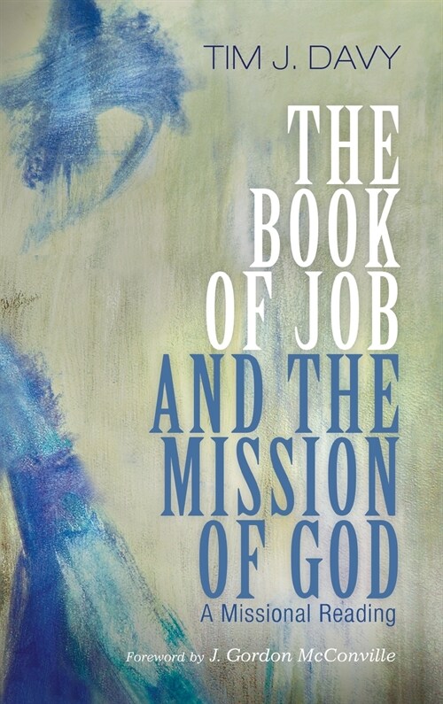 The Book of Job and the Mission of God (Hardcover)
