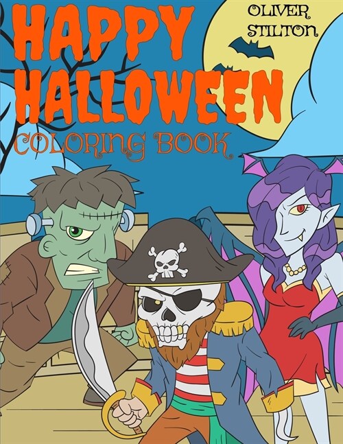 Happy Halloween Coloring Book: Connect the Dots and Color! Fantastic Activity Book and Amazing Gift for Boys, Girls, Preschoolers, ToddlersKids. Draw (Paperback)