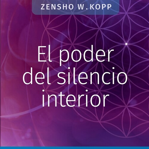 El poder del silencio interior (Paperback)