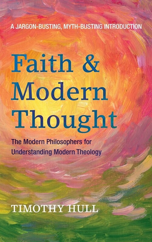 Faith and Modern Thought (Hardcover)