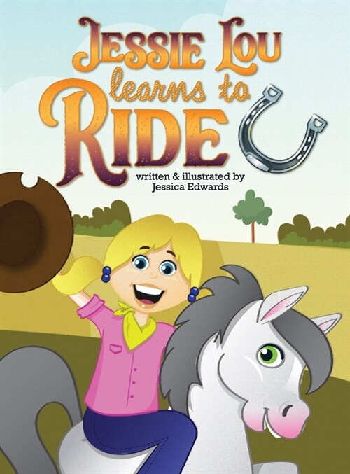 Jessie Lou Learns to Ride (Hardcover)