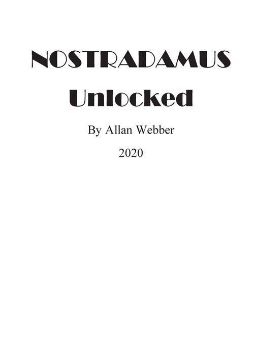 NOSTRADAMUS Unlocked (Paperback)