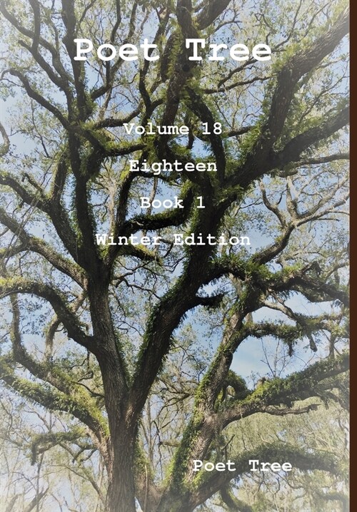 Poet Tree Volume Eighteen (Hardcover)