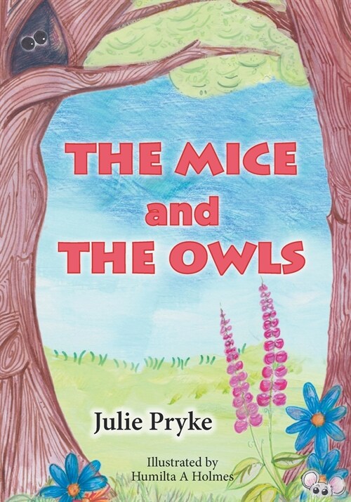 The Mice and The Owls (Paperback)