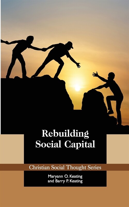 Rebuilding Social Capital (Paperback)