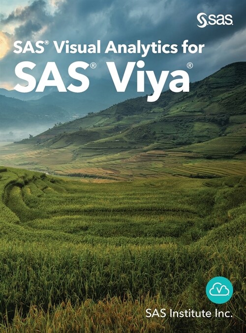 SAS Visual Analytics for SAS Viya (Hardcover)