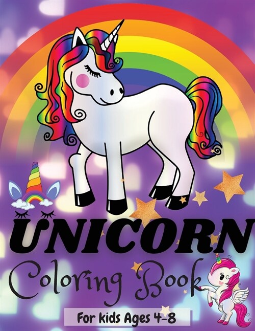 Unicorn Coloring Book: Amazing Coloring Book for Kids Age 4-8 (Paperback)